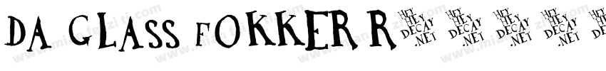 DA GLASS FOKKER Regu字体转换